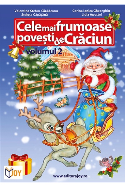 Joy Cele mai frumoase povesti de Craciun Vol.2 - Valentina Stefan-Caradeanu, ...