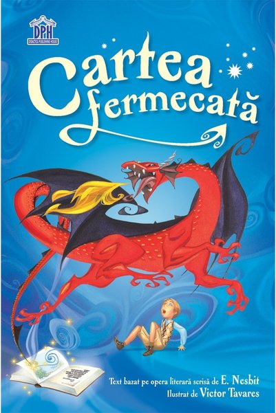 Didactica Publishing House Cartea fermecata - E. Nesbit