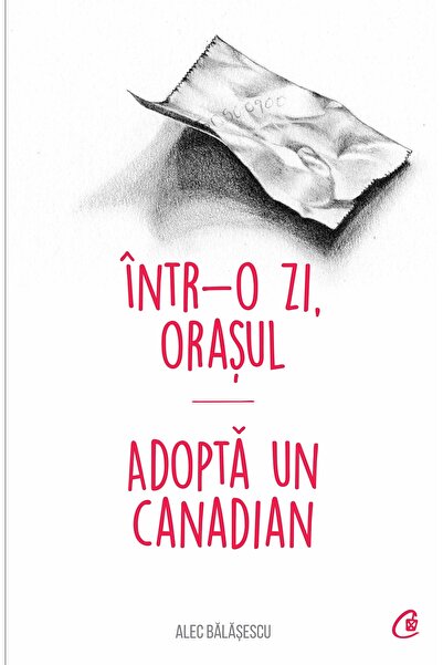 Curtea Veche Intr-o zi, orasul. Adopta un canadian - Alec Balasescu