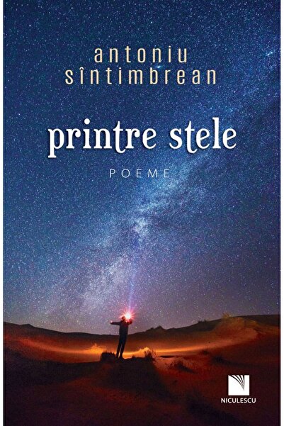 Niculescu Printre stele - Antoniu Sintimbrean