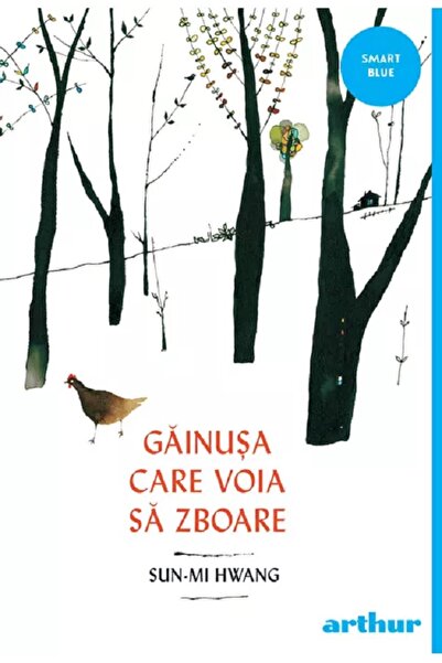 Grupul Editorial Art Gainusa care voia sa zboare - Sun-Mi Hwang
