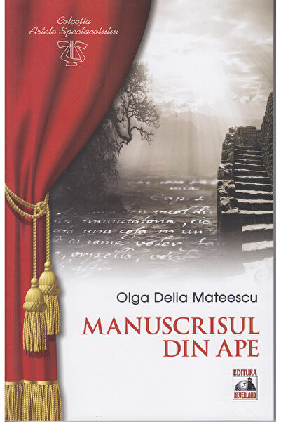 Neverland Manuscrisul din ape - Olga Delia Mateescu