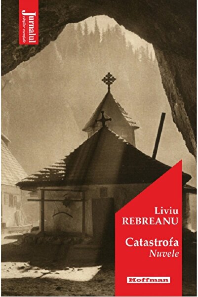 HOFFMAN Catastrofa - Liviu Rebreanu