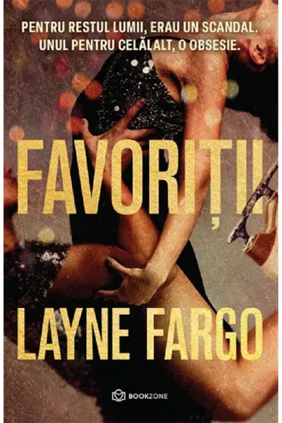 Bookzone Favoritii - Layne Fargo