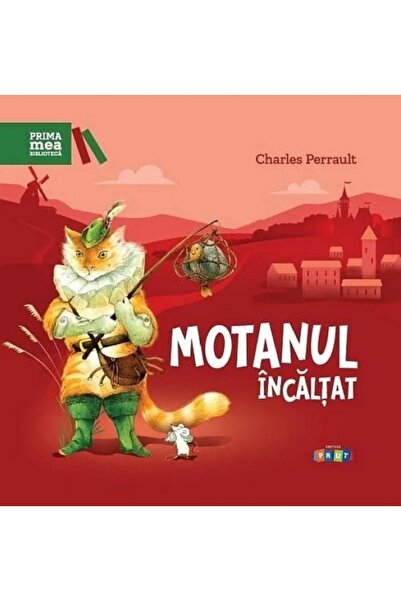 Prut Motanul incaltat - Charles Perrault