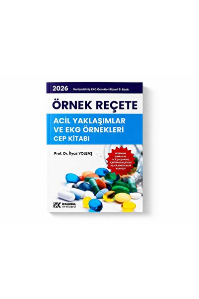İstanbul Tıp Kitabevi ÖRNEK REÇETE ACİL YAKLAŞIMLAR VE EKG ÖRNEKLERİ EL KİTAB...