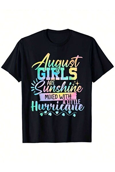 NOURAM T-Shirt Featuring The Phrase 'August Girls Are Sunshine Mixed With A L...