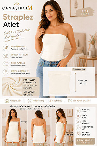 ÇamaŞırcıM Shocking Price Excellent Quality Strapless Tank Top