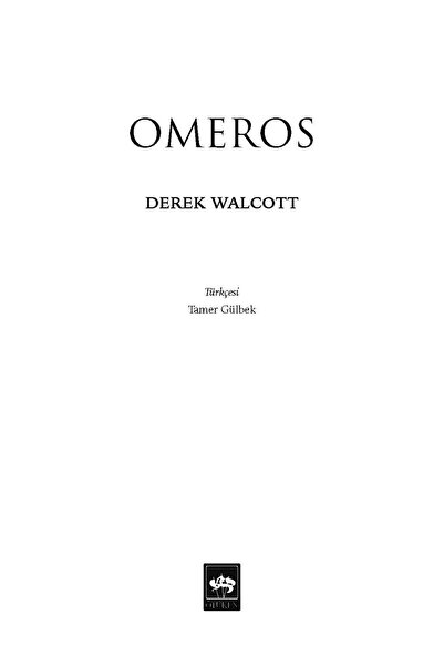 Ötüken Neşriyat Omeros / Derek Walcott - Çev. Tamer Gülbek
