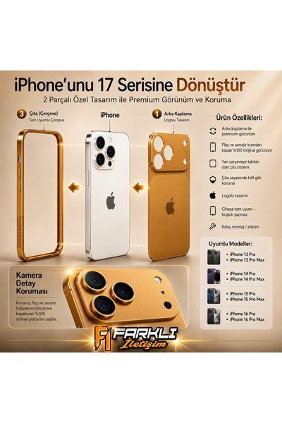 FARKLI İLETİŞİM İPHONE 13 PRO 17 PRO DÖNÜŞÜM SETİ ARKA KAPLAMA + ALÜMİNYUM YA...