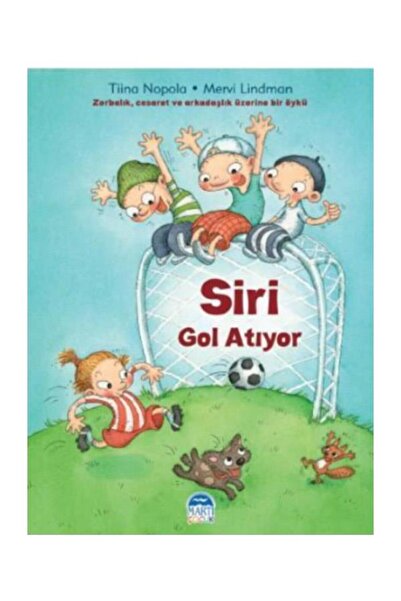 Martı Yayınları Siri Gol Atıyor - Siri Serisi