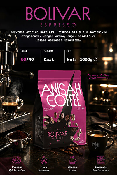 Anisah Coffee Bolivar Espresso Kahve | 1000gr | Blend Kahve