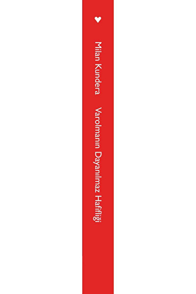 CAN Varolmanın Dayanılmaz Hafifliği