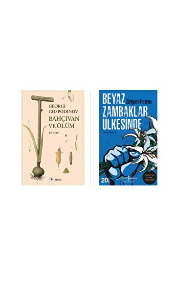 TÜRKİYE İŞ BANKASI KÜLTÜR YAYINLARI Beyaz Zambaklar Ülkesinde + Bahçıvan ve Ö...