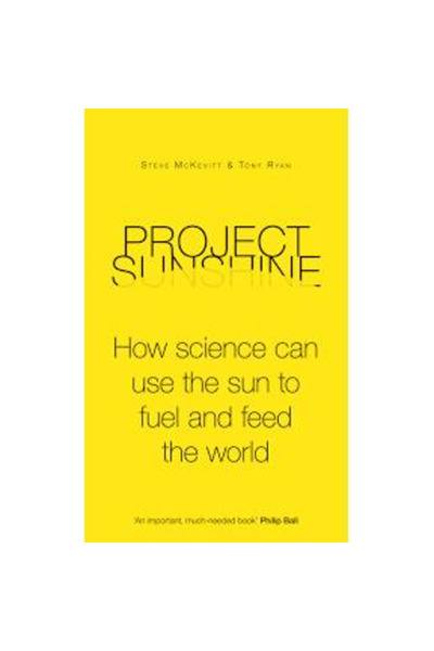 Icon Books PROIECTUL SUNSHINE: CĂI DE MĂNĂRĂRI PE CARE ȘTIINȚA LEA POATE UTIL...