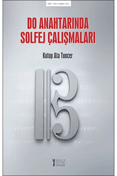 Do Anahtarında Solfej Çalışmaları Kutup Ata Tuncer