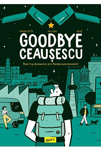Grafic Goodbye Ceaușescu