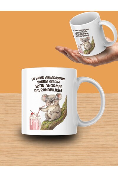 Fikart Koala Design Mug with the Text: "I'M Here for My Closest Friend, I Can...