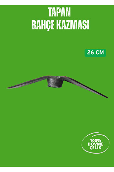 TAPAN BIÇAĞI Tapan Bağ Bahçe Kazması 26 cm Kaynaksız