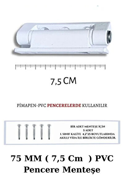 ZFS PVC Pimapen Kapı ve Pencere Menteşesi 75 MM ( 7,5 CM )