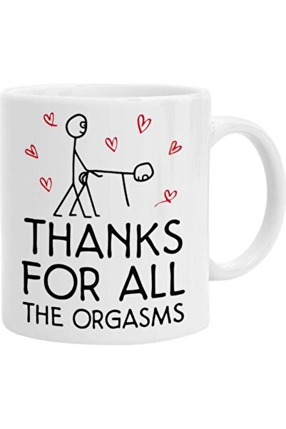 NO BRAND Mug Thanks For All The Orgasms Ceramic 330ml