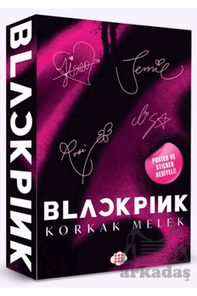 Dokuz Çoçuk Blackpink - Korkak Melek