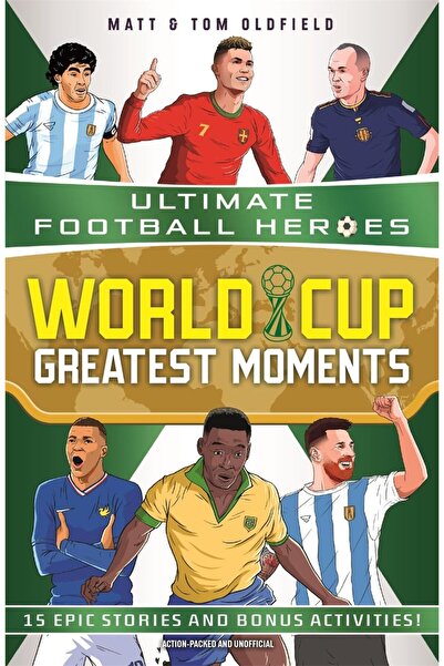 Dino Books Cele mai mari momente ale Cupei Mondiale