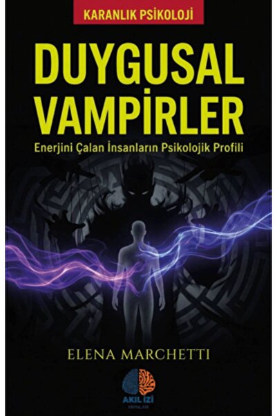 Gece Kitaplığı Duygusal Vampirler
