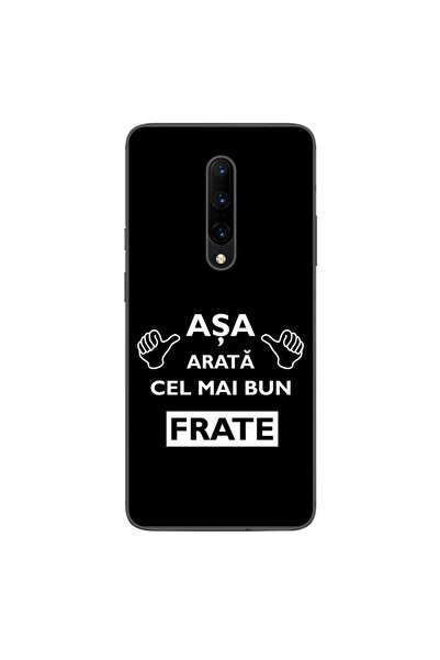 OEM Husa compatibila cu OnePlus 7 Pro Silicon Gel Tpu Model Cel Mai Bun Frate