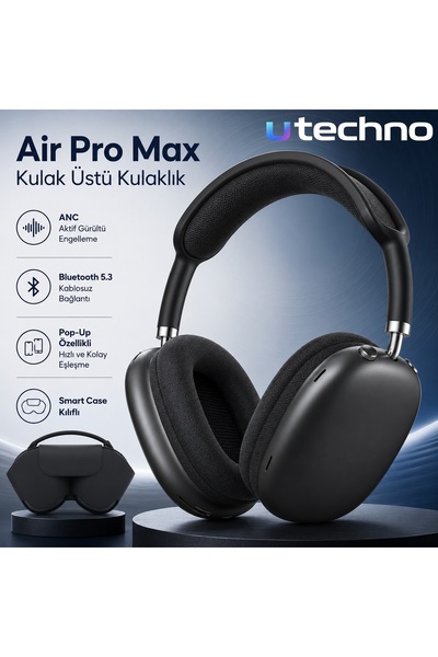 Air Pro Max ANC Bluetooth Kulak Üstü Kulaklık Smart Case Kılıflı Pop-Up Özellikli