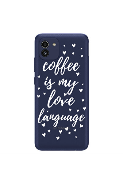 Other Samsung A03 Coffe is my love language Transparent Silicone TPU Θήκη