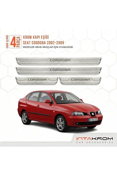 intakrom Seat Cordoba 2002-2009 Uyumlu Satine Krom Kapı Koruma Eşiği 4 Parça
