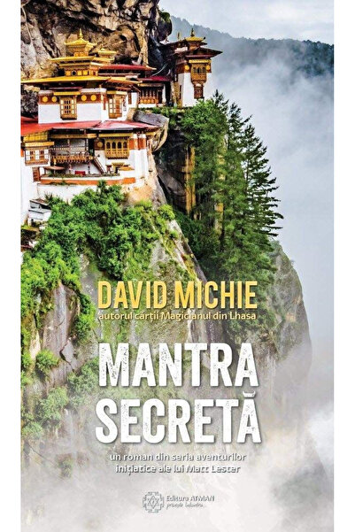 Atman Mantra secretă. David Michie