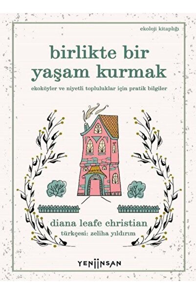 Yeni İnsan Yayınevi Building a Life Together