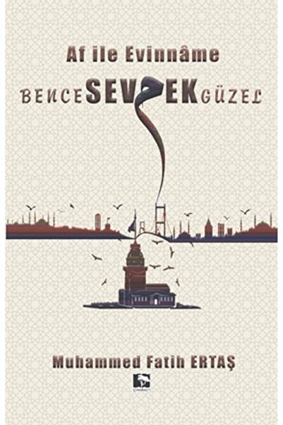 Çınaraltı Yayınları Bence Sevmek Güzel