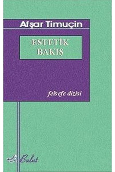 Bulut Yayınları Estetik Bakış