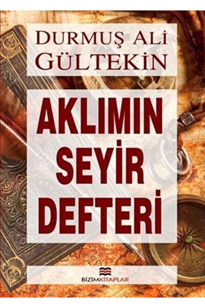 Bizim Kitaplar Yayınevi Aklımın Seyir Defteri