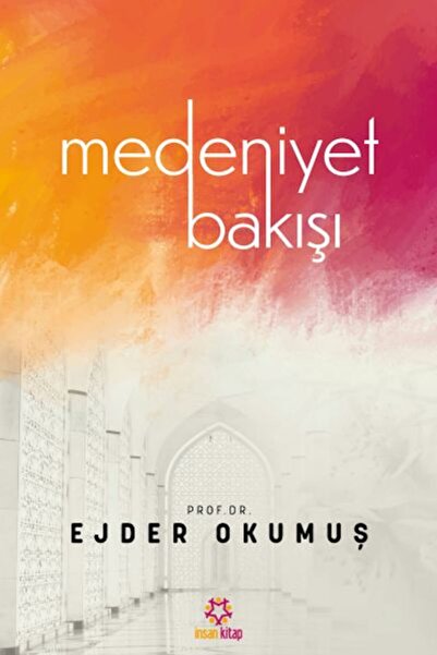 İnsan Kitap Medeniyet Bakışı