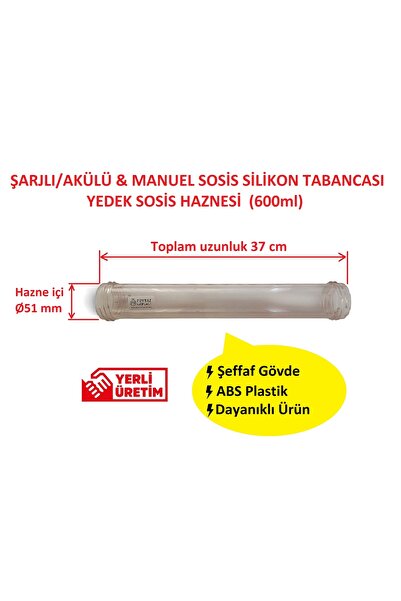 Sosis Silikon Tabancası Yedek Şeffaf Sosis Haznesi - Uzun 600ml