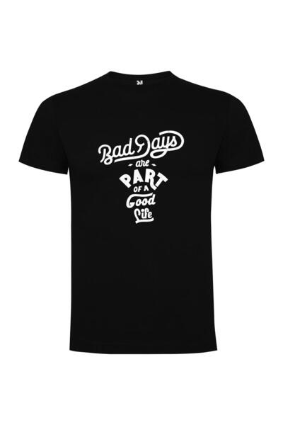 iLovePrints Bad Days, Good Life Tshirt