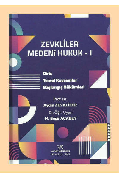 Vedat Kitapçılık Medeni Hukuk - I Mehmet Beşir Acabey, Aydın Zevkliler+KRAFT ...