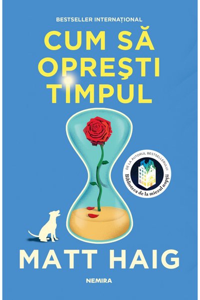 Editura Nemira How to Stop Time , Matt Haig - Nemira Publishing