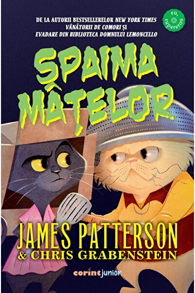 Editura Corint The Fear of Cats, Chris Grabenstein, James Patterson - Corint ...