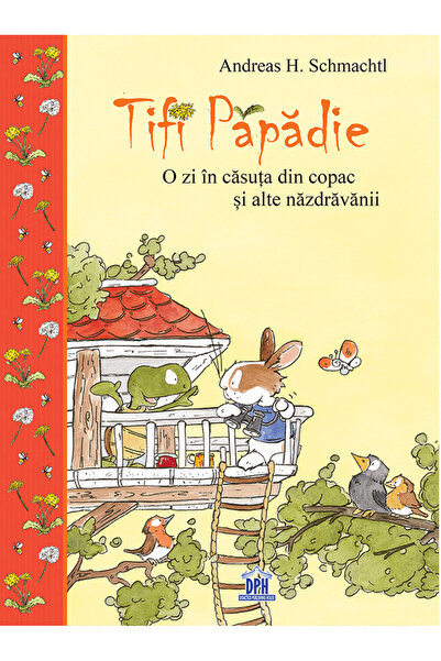 Editura DPH Tifi Papadie - A Day in the Treehouse and Other Mischief, Andreas...