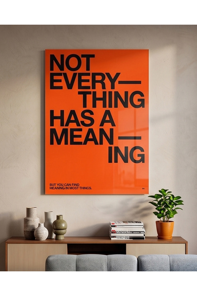 FavloArt Not Everything Has A Meaning Typo Pleksi Tablo – Modern Minimalist D...
