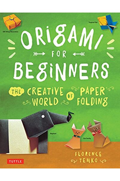 Ingram Origami for Beginners: The Creative World of Paper Folding: Easy Origa...