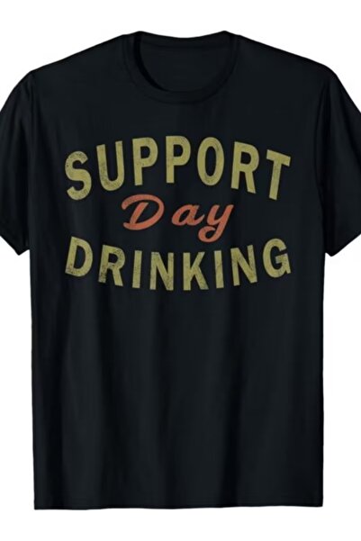 LİNA06 تي شيرت مطبوع عليه 'Support Daily Drinking Gift Drunk T-Shirt.jpg' للج...