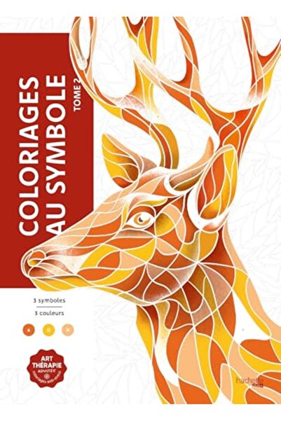 Hachette Coloriages Au Symbole Tome 2