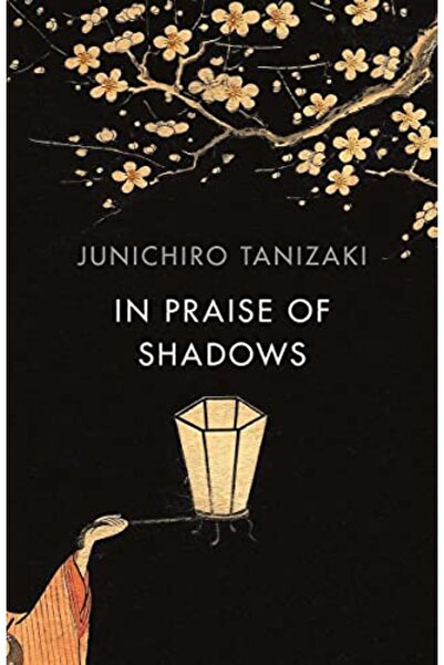 Vintage Classics In Praise of Shadows: Vintage Design Edition