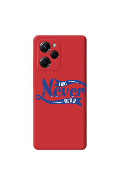 Other Xiaomi Poco X5 Pro I Will Never Grow Up Red Colored Silicone TPU Θήκη